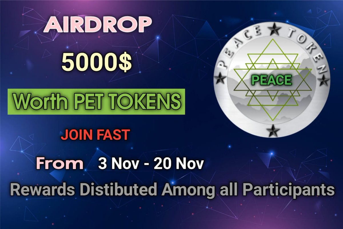 🔥 AIRDROP LIVE TODAY 🔥

25 MILLIONS PET TOKEN AIRDROP 😍 =5,000$ PRICE POOL 

JOIN TELEGRAM FOR MORE UPDATES &amp; GIVEAWAY 👉   t.me/PeaceTokenFina…

🛑 PET LISTED ON 7th -9th Nov
✅ P2PB2B 
✅ Indoex 
✅ Coinsbit
✅ Hotbit

DON'T MISS THIS GOLDEN CHANCE JOIN FAST 🔥🏃🔥