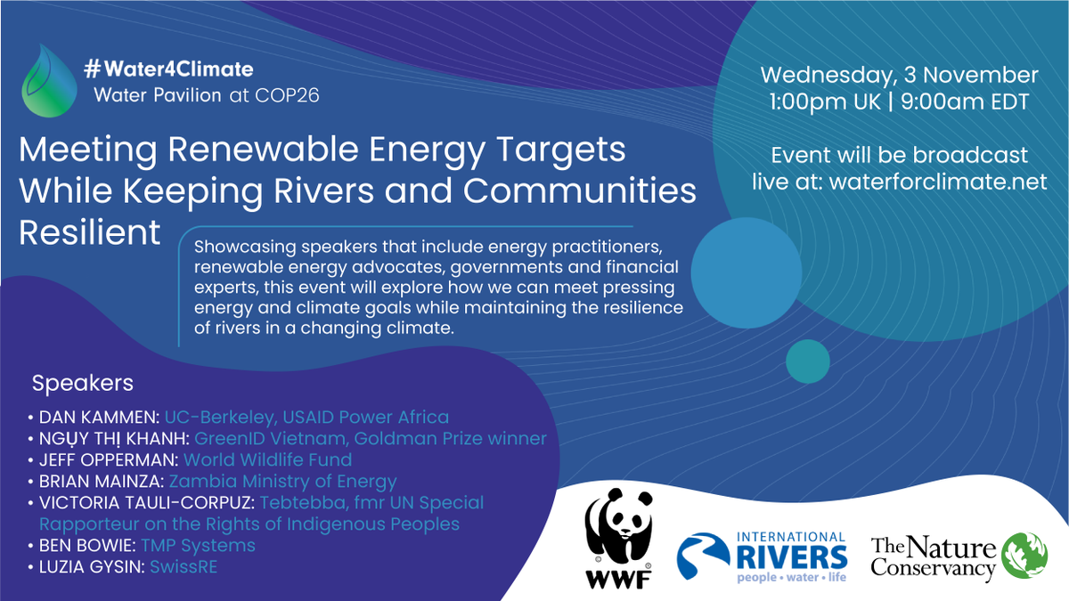 intlrivers's tweet photo. Starting in 1 hour at #COP26, join in person or watch live at https://t.co/w9dbSjLtr7 👉https://t.co/6FpUYCdmN5 

Learn about how we can meet pressing energy &amp; #climate goals while maintaining the resilience of #rivers

@WWFscience @nature_org
#RiversForClimate @SynchEarth https://t.co/xYbBUVK1Uv