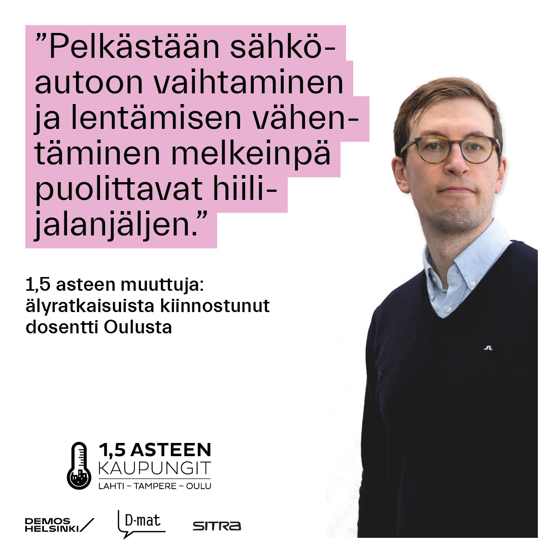 DemosHelsinki's tweet photo. “Changing to an EV and flying less would almost half my carbon footprint,” says @vvvisuri. How could this be made easier for more people?

Read in Finnish how Ville-Valtteri thought to reduce his carbon footprint from 12.9 to 5.2 tonnes: https://t.co/bNUTSs60pV
#OnePointFiveLife https://t.co/RmgIFeSxsX