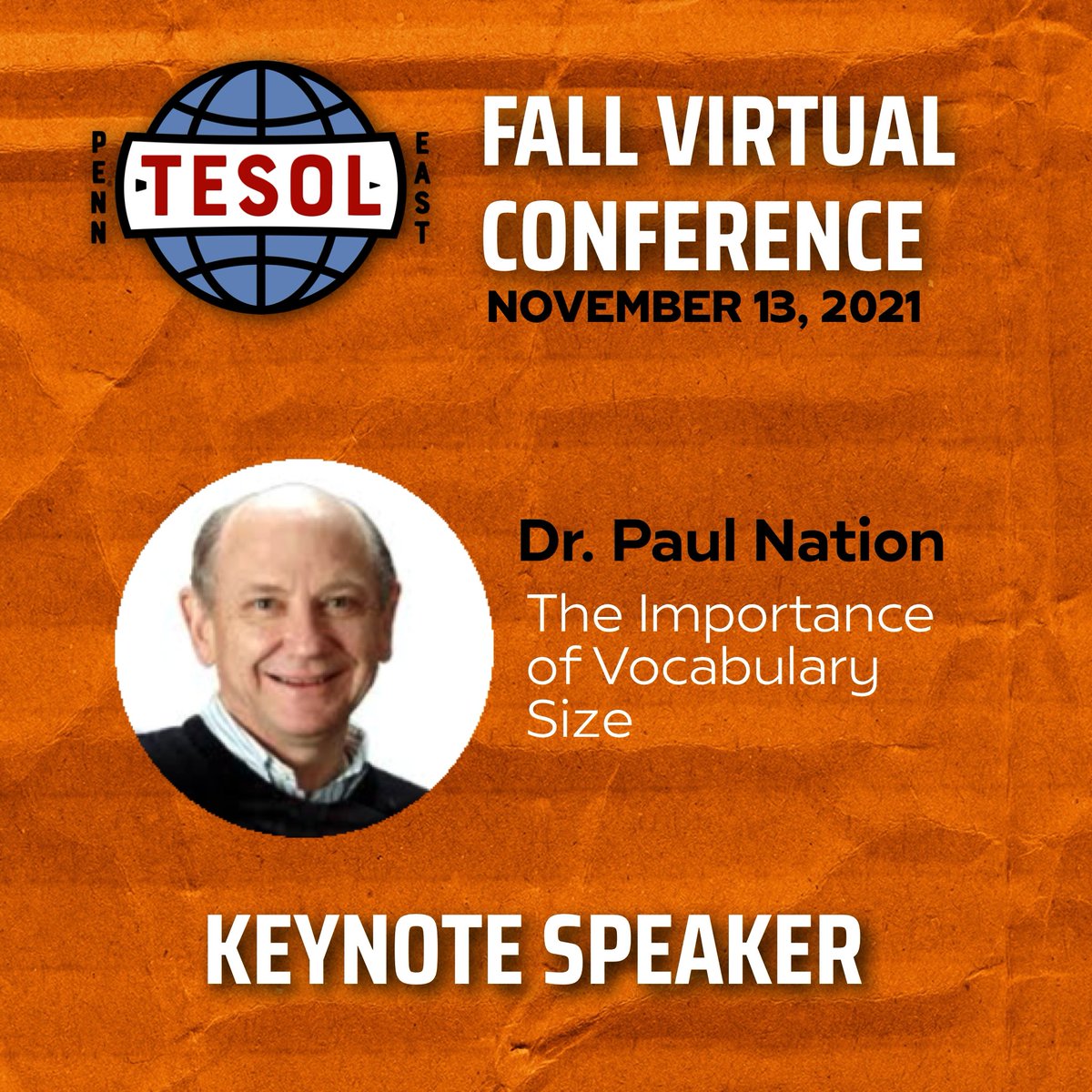 Dr. Paul Nation
Keynote Speaker

PennTESOL Fall Conference 
November 13, 2021

Register Now!

penntesol-east.org/PTE-Fall-2021-…

#penntesol #tesol2021
