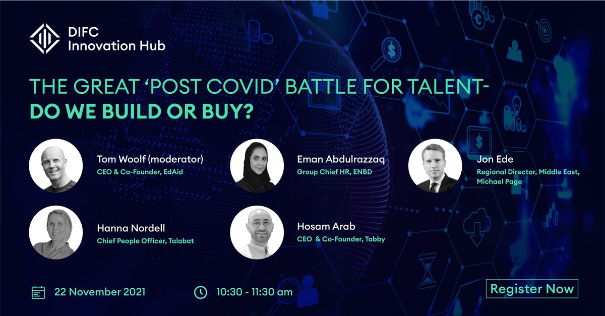 Join us on a discussion at the #DIFCInnovationHub and hear from industry experts as they share their views on whether we build talent or do we buy talent in a Post Covid World. 
Register now: bit.ly/3mHz35Y
