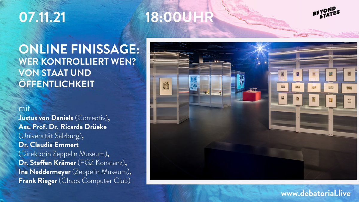ZeppelinMuseum's tweet photo. Die Finissage von #BeyondStates u.a. mit @justus_vdaniels (@correctiv_org), Ass. Prof. Dr. Ricarda Drüeke (Universität Salzburg/@KowiSalzburg), Dr. Steffen Krämer (FGZ Konstanz/@UniKonstanz), @frank_rieger (CCC).
Sonntag, 7. November, ab 18 Uhr:
https://t.co/Cn3akjIp7v https://t.co/Uaq4UDNL8G