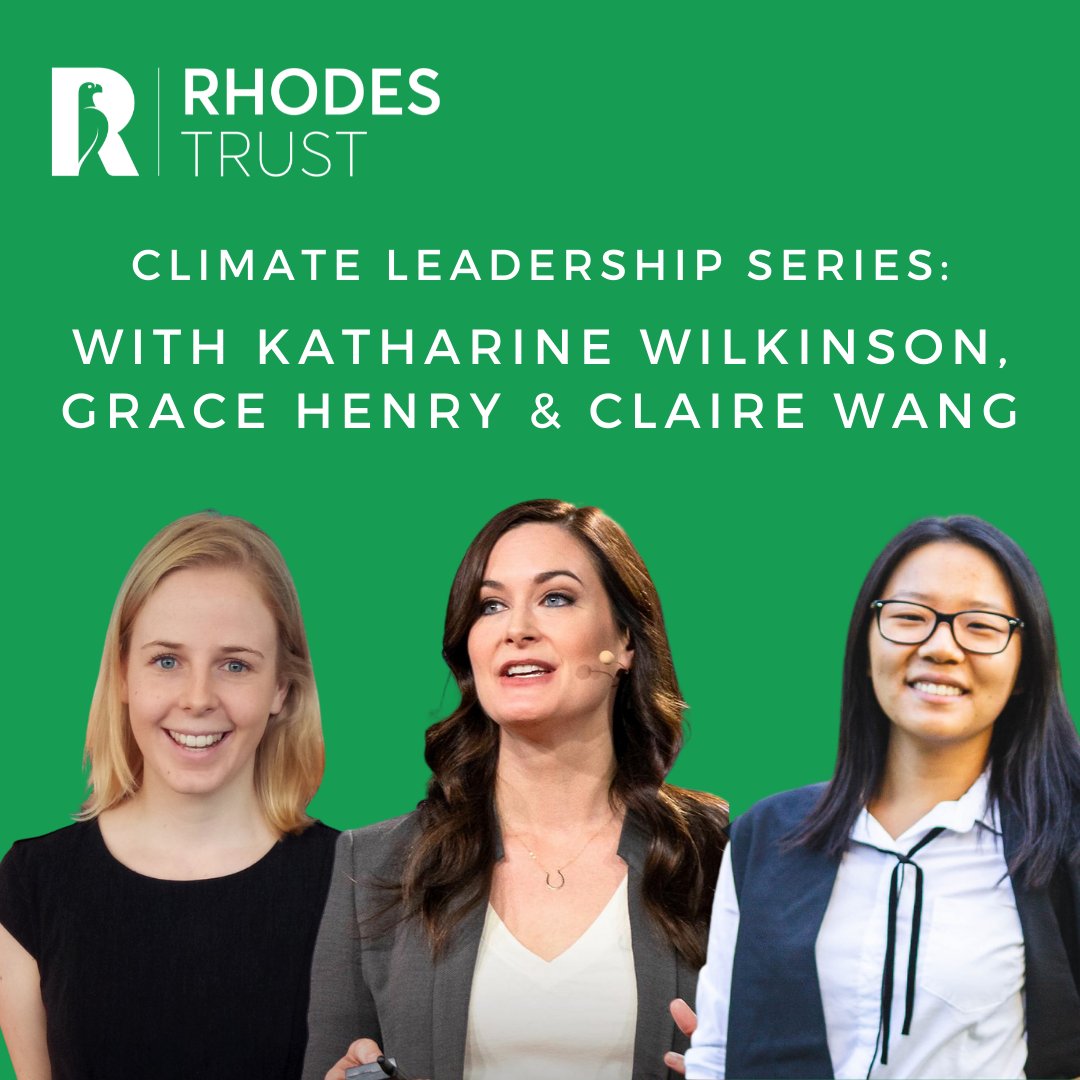 Text reads: Climate Leadership Series: With Dr. Katharine Wilkinson, Claire Wang, and Grace Henry. Headshots of Dr. Katharine Wilkinson, Claire Wang, and Grace Henry talking and smiling are in front of a dark green background.
