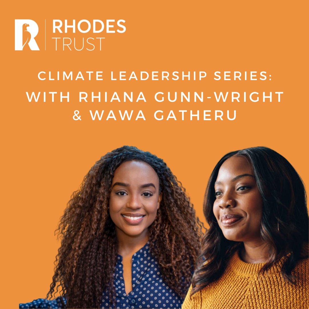 Text reads: Climate Leadership Series: With Rhiana Gunn-Wright and Wawa Gatheru. Headshots of Rhiana Gunn-Wright and Wawa Gatheru talking and smiling are in front of an orange background.