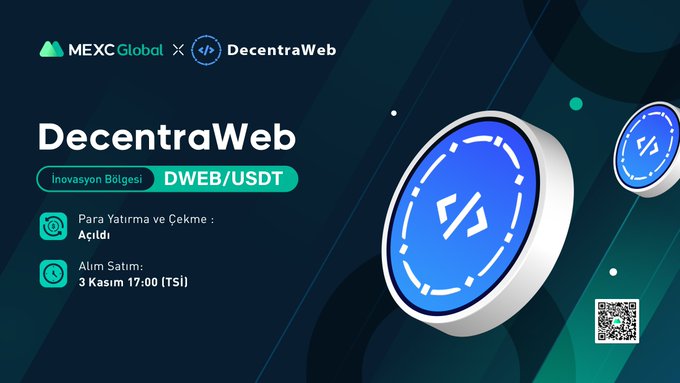 _KurtKripto_'s tweet image. #DecentraWeb (#DWeb) , bugün saat 17:00&apos;da #MEXCGlobal borsasında listelenecek.