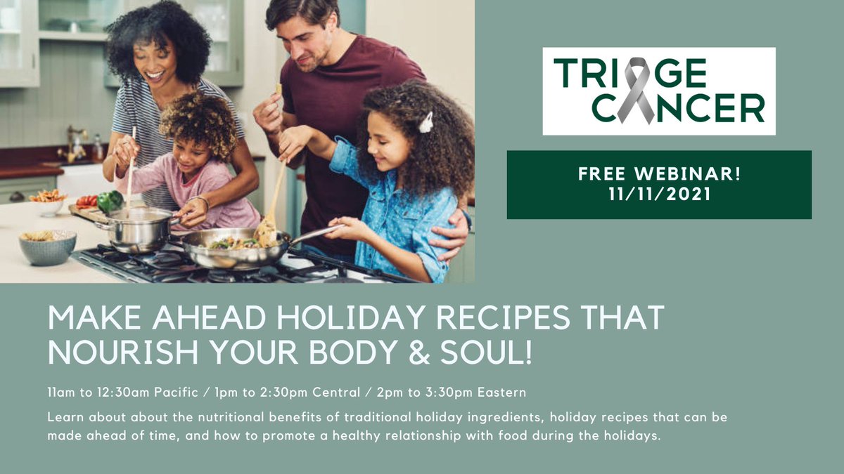ZEROCancer's tweet image. FREE webinar! Learn about the nutritional benefits of traditional holiday ingredients, holiday recipes that can be made ahead of time &amp;amp; how to promote a health relationship w/ food during the holidays. More triagecancer.org/webinars #oncoalert #cancersm #hcsm #beyonddiagnosis