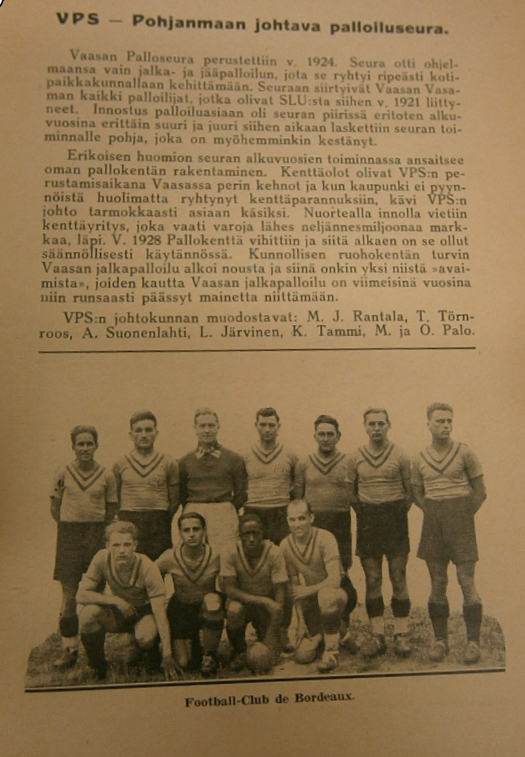 HarriLaine's tweet photo. Kesällä 1937 Bordeaux (@girondins) kävi piipahtamassa Vaasassa, jossa jännitettiin kovasti ammattijoukkueen kohtaamista. @VPS1924 kuitenkin vastasi haasteeseen ja voitti 3-2. Olavi Autio teki kaksi maalia ja Nuutti Lintamo viimeisteli voiton pilkulta #Veikkausliiga #Ykkönen https://t.co/7HlOAiwGqr