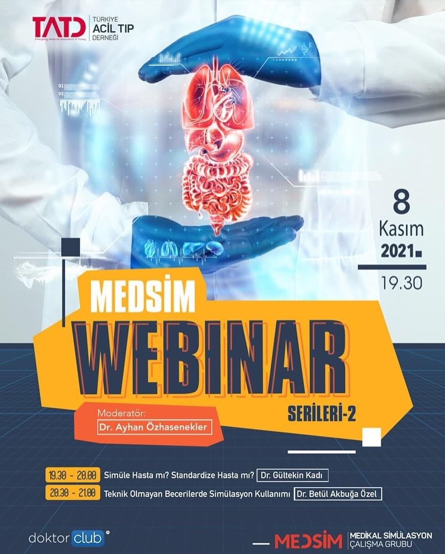 TATD_MEDSIM's tweet photo. TATD Medikal Simülasyon Çalışma Grubu tarafından düzenlenen MEDSİM Webinar Serileri-2, 8 Kasım 2021, saat:19.30’da gerçekleştirilecektir. Webinar canlı yayınına https://t.co/jg1gBiRp6o adresinden erişim sağlayabilirsiniz. @TrTATD @mobil.ed  @aozhasenekler @drgultekinkadi https://t.co/btUeqE0z8N