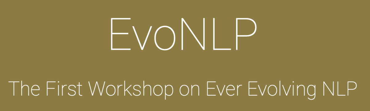 CamachoCollados's tweet photo. This year we are planning to organise 🔥EvoNLP🔥 The 1st Workshop on Ever Evolving NLP. 

EvoNLP will be an industry and academic forum to discuss the challenges posed by the dynamic nature of language, especially in the current #NLProc paradigm dominated by language models. https://t.co/Z9vLZ2cHoD