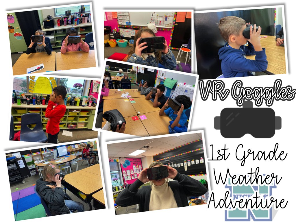 1st grade Ss used virtual reality goggles to experience various types of weather systems. #NicholsStrong #OurFISDstory