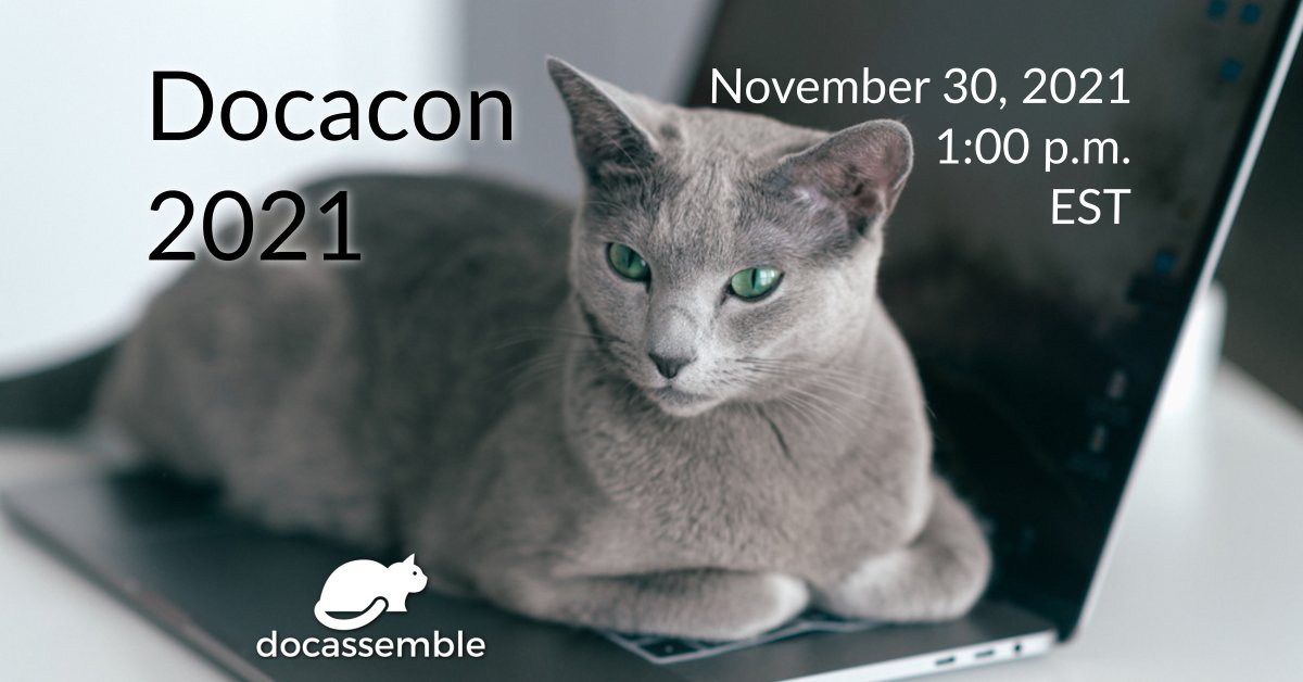 Registration is now open for Docacon 2021, the annual docassemble conference (which this year will be a virtual meetup on November 30 on the Remo platform). live.remo.co/e/docacon-meet…
docacon.com