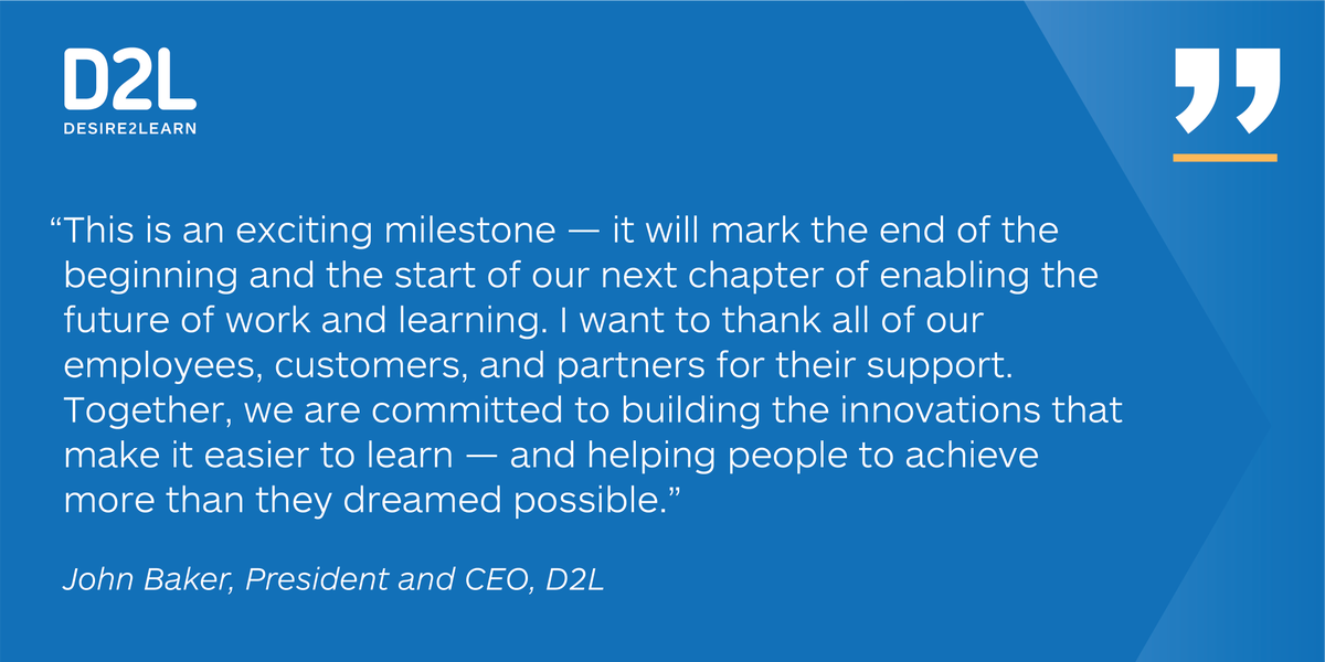D2L's tweet image. Today, D2L completed our IPO on @tsx_tsxv. We are excited to celebrate this milestone with our employees, customers, and partners. 
Read more:  ow.ly/aenO50GFcyZ
