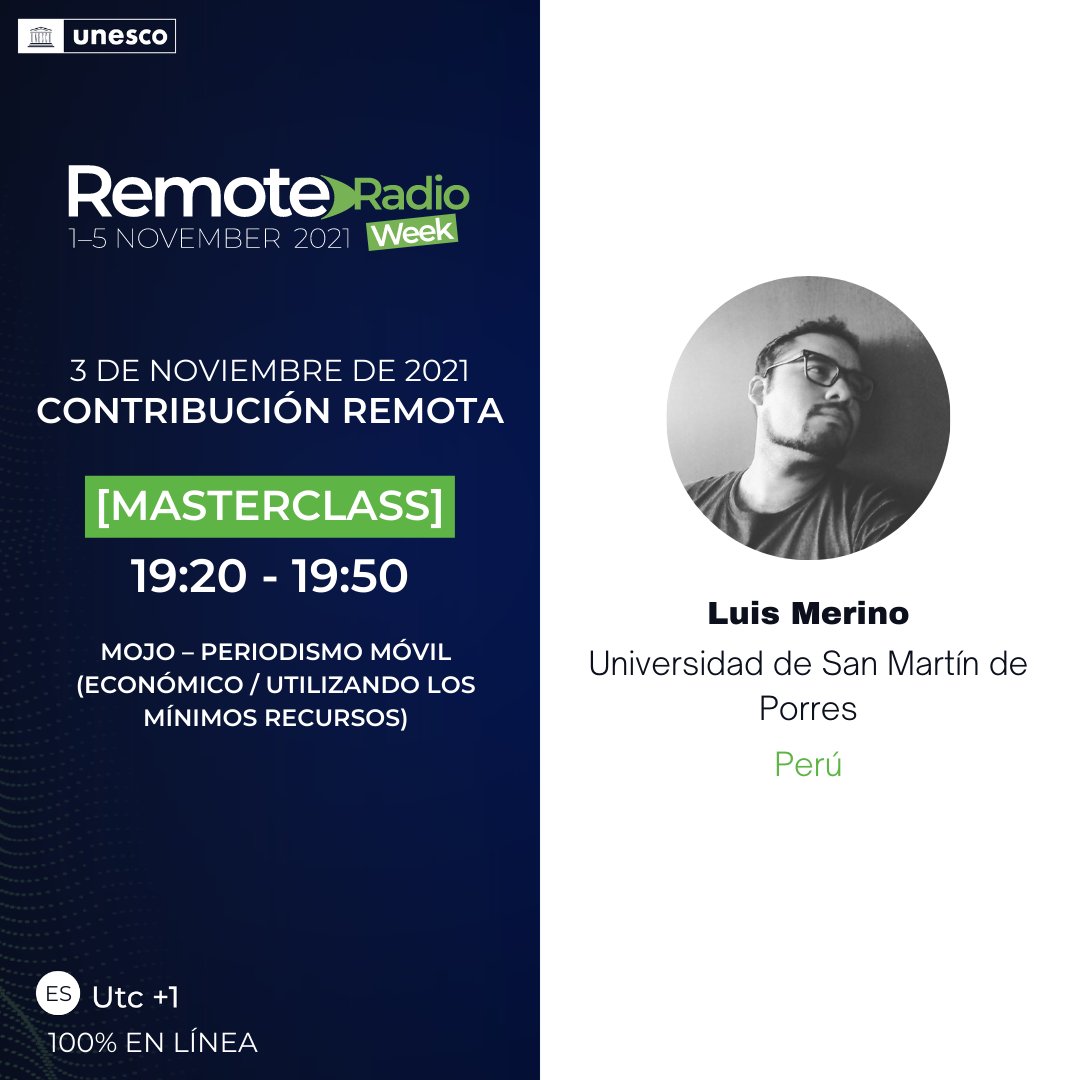 lumekope's tweet image. Hoy estaré participando en #Unesco #remoteradioweek con un #masterclass referido a #Mojo Periodismo Móvil, donde veremos algunas apps para desarrollar de forma económica y práctica.
Más detalles en la web oficial del evento. Hora 🇵🇪 1:20 pm ☺️