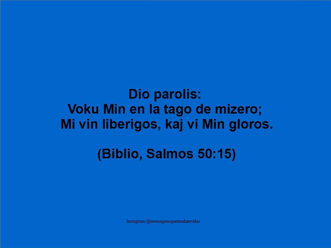 Mensagemimport's tweet photo. #biblio #Dio #salmos #bonanmatenon #bonannokton #novembro #7novembro #7novembro2021 #07novembro #espero  #07novembro2021 #novembro2021 #esperanto #esperanton #languages #mondo #dimanĉo #lundo #mardon #merkredon #jaudon #ĵaŭdon #vendredo #sabato #likes #likess #instagram #saluton https://t.co/7NMfH4yhnM