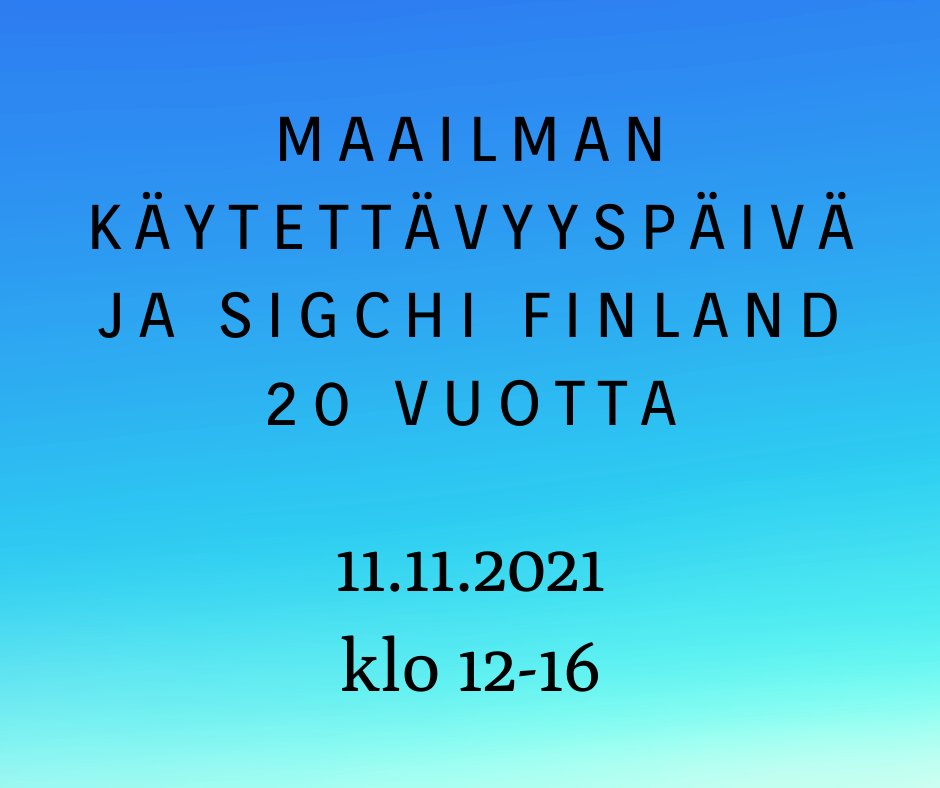 Tervetuloa 11.11.2021 maailman käytettävyyspäivän tapahtumaan, jossa juhlistamme myös 20-vuotiasta SIGCHI Finlandia!

Ilmoittaudu tapahtumaan viimeistään tiistaina 9.11. tällä lomakkeella: link.webropol.com/s/WUD2021

Tapahtuman ohjelma löytyy osoitteesta: sigchi.fi/wud2021