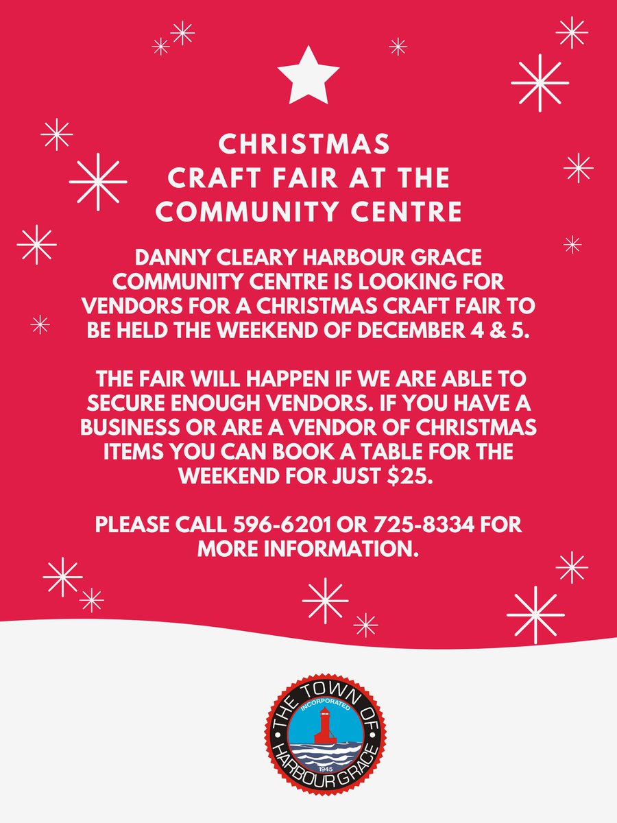 November 3, 2021:

RE: Christmas Craft Fair at the Community Centre

Danny Cleary Harbour Grace Community Centre is looking for vendors for a Chrisitmas Craft Fair to be held the weekend of December 4 &amp; 5, 2021.

(1/2)
