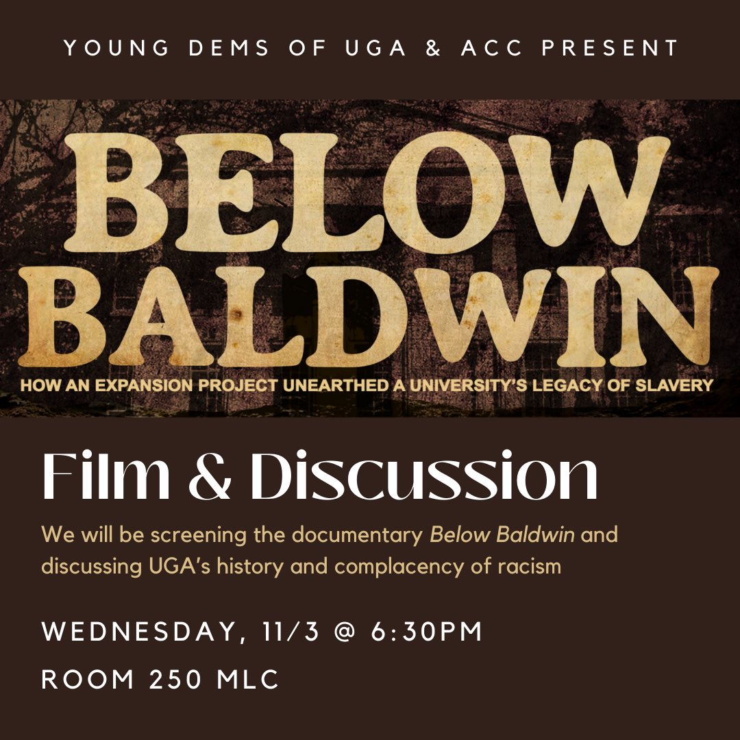 YoungDemsUGA's tweet photo. Tonight we will be screening the documentary film Below Baldwin followed by a discussion of UGA’s history and complacency of racism. We hope you’ll join us at 6:30pm in MLC 250! https://t.co/giqJUQ9O7c