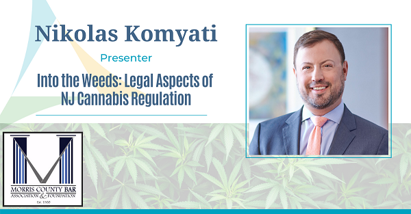 BresslerLaw's tweet photo. Tomorrow (11/4), #Bressler’s Nikolas Komyati will speak at the Morris County Bar Association 2021 Legalpalooza, on a panel titled “Into the Weeds: Legal Aspects of NJ Cannabis Regulation.”
#MCBA #MCBANJ #Legalpalooza #Cannabis #CannabisLaw #CannabisRegulation #NJCannab https://t.co/xvOu708aIu