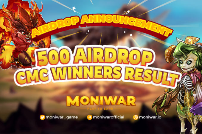 [ANNOUNCEMENT] 🔥 LIST OF 500 MONIWAR X CMC’S AIRDROP WINNERS 🔥
moniwar.medium.com/announcement-l…