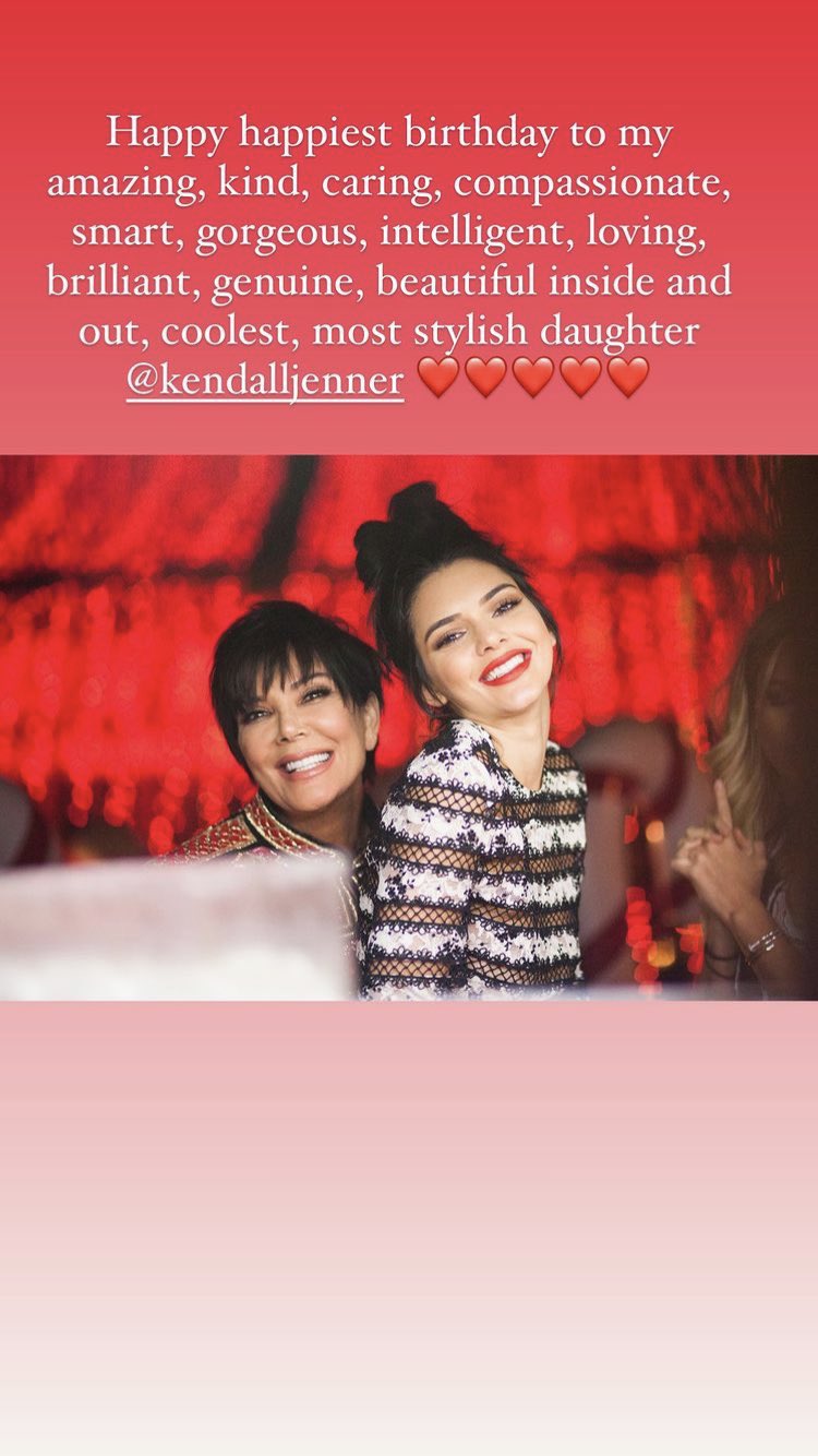 Kris Jenner wishing a happy birthday to Kendall on her Instagram story! 