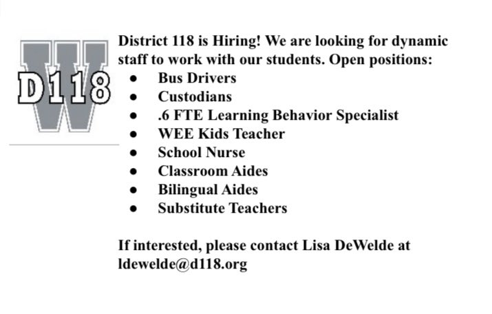 Wauconda District 118 is hiring! If you’d like to join the D118 team, contact me. #d118life