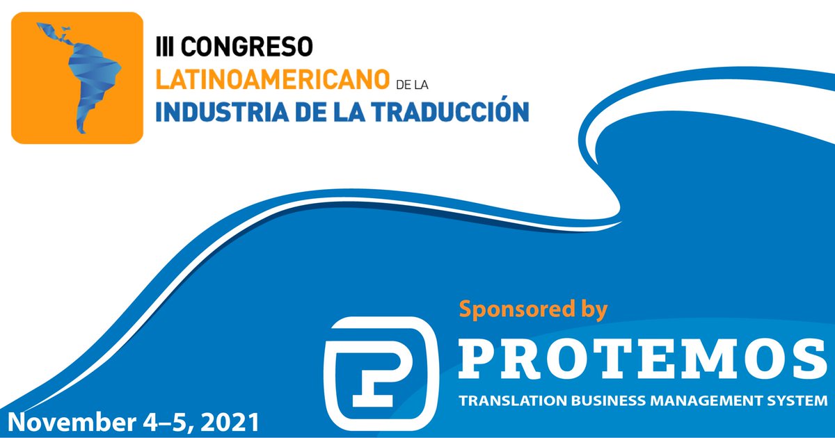 Protemos_TMS's tweet photo. Protemos has become a sponsor of the III Language Industry Conference in Latin America, which will take place virtually on November 4–5, 2021, from 10 AM till 6 PM.  
#CLINT21VIRTUAL #Protemos https://t.co/drJKR44ZAZ