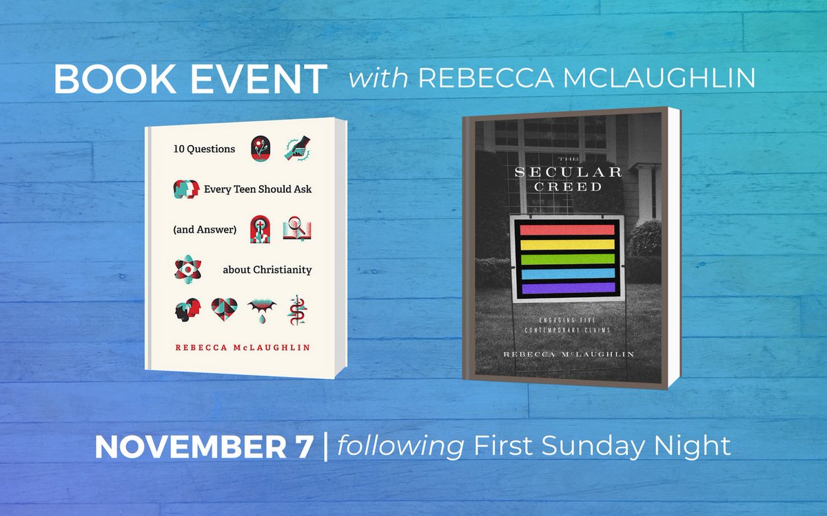 HopeCambridge's tweet photo. Join us following First Sunday Night Gathering for a book event with author and Hope Fellowship's own, Rebecca McLaughlin, as she discusses two of her most recent books, "The Secular Creed" and "10 Questions Every Teen Should Ask (and Answer) About Christianity." https://t.co/RXeVaj0XwD