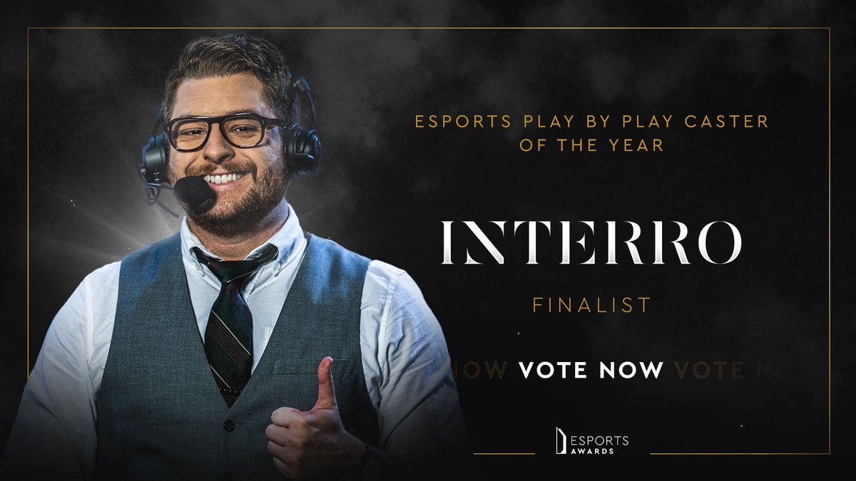 esportsawards's tweet image. Your finalist @INTERRO is up for Esports Play by Play Caster of the Year. But can he count on you to help him win?    

Vote now: esportsawards.com/voting1/#120