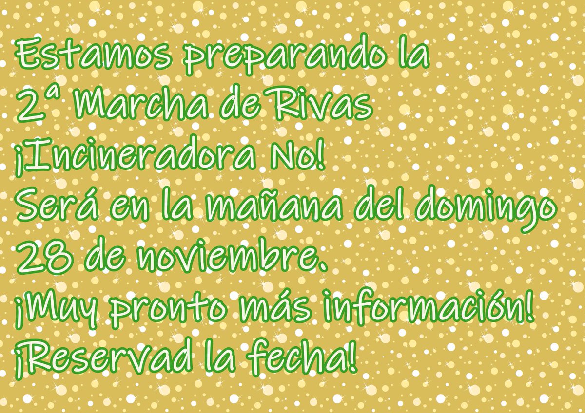 IncineradoraNo's tweet image. Estamos preparando la 2ª Marcha de Rivas ¡Incineradora No! Será en la mañana del domingo 28 de noviembre. Muy pronto más información. ¡Reservad la fecha! #IncineradoraNO #Rivas #SanCinerato