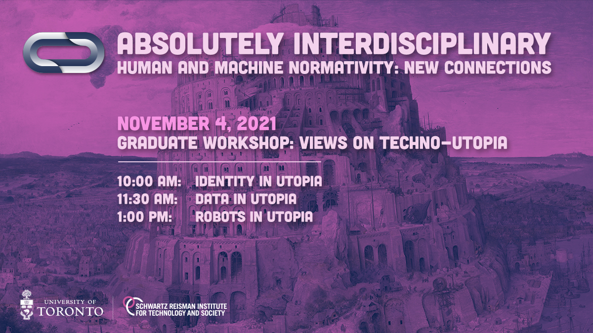 TorontoSRI's tweet photo. 🗓️REMINDER: #AbsolutelyInterdisciplinary 2021 kicks off tomorrow with our FREE Graduate Workshop: Views on Techno-Utopia. You must register to attend. We start at 10:00 am EDT.
Register ➡️ https://t.co/T9Fg0ARU8K
@JulianPosada0 @KeliChiu https://t.co/D4OMIy36Nt