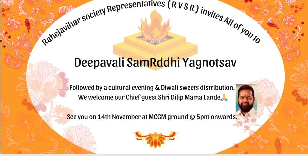 Raheja Vihar SamRddhi Yagnotsav on 14th November, 05:00 PM onward, at our MCGM ground,We would like to announce our Dynamic Chief guest - MLA shri Dilip Mama Lande  along with our very own Raheja Vihar Dignitaries. inviting all residence🙏