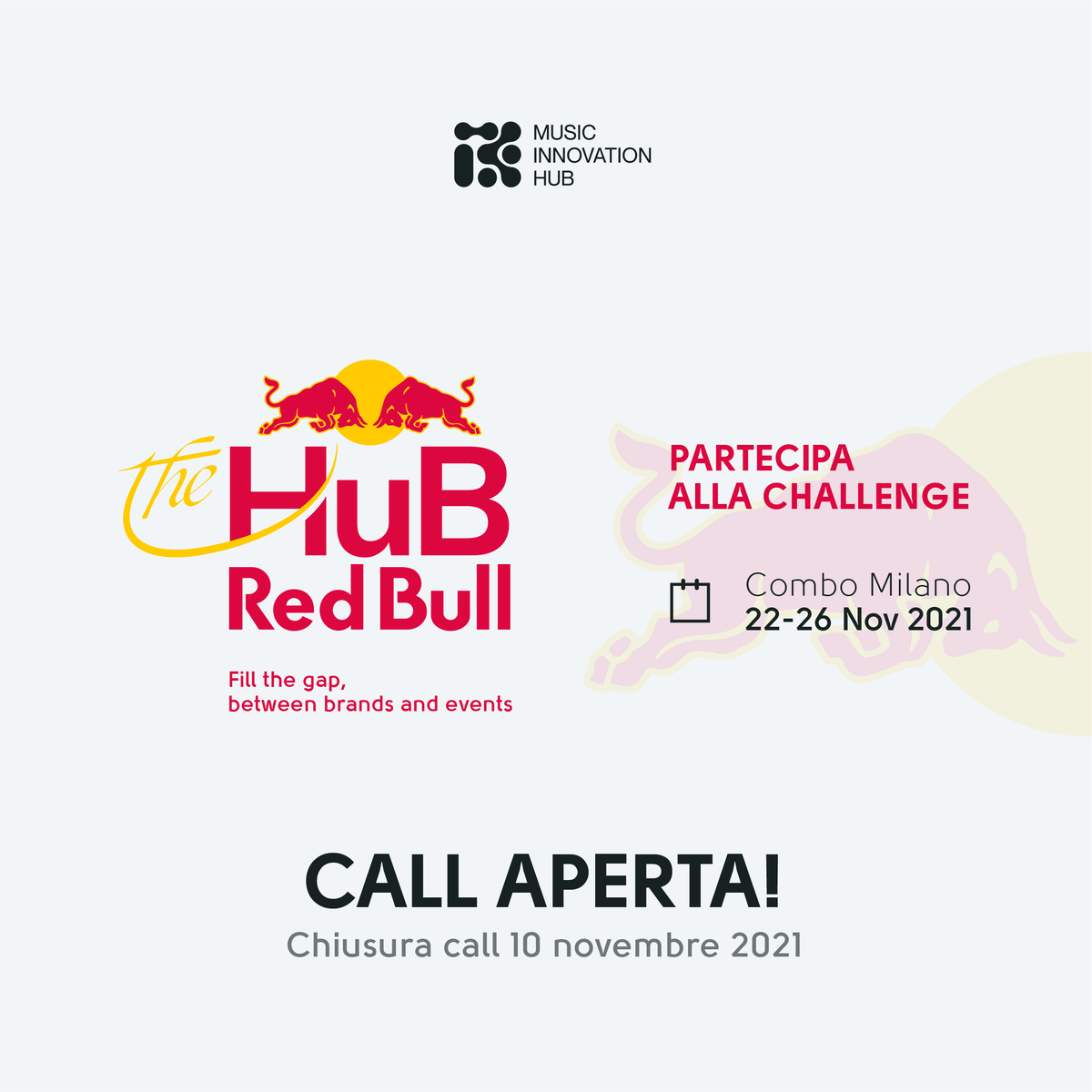 MIH e <a href="/redbullITA/">Red Bull Italy</a> presentano The Hub Red Bull, una call per sviluppatori, UX/UI designer e startupper per costruire la POC di un’app che connetta il mondo dei festival e degli eventi sul territorio italiano con aziende nel settore del beverage.

➡ musicinnovationhub.org/thehubredbull
