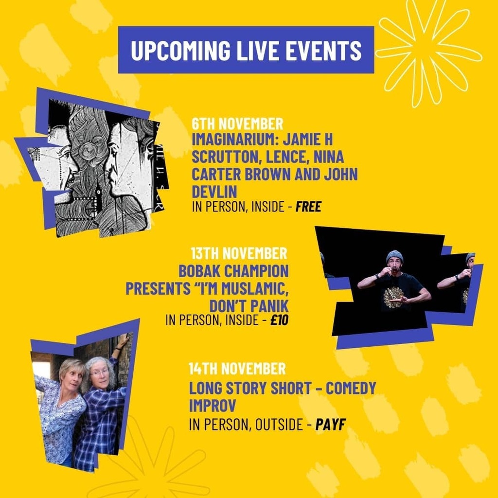 Opensourceleeds's tweet photo. Here are our exciting upcoming live events taking place over the next few weeks!

📚 Imaginarium: Jamie H Scrutton, Lence, Nina Carter Brown and John Devlin
@jamiescrutton
In person, inside, Free
November 6th, 6 - 8:45pm

🤷🏽 Bobak Champion Presents “I… https://t.co/Cd7d4iBfUg https://t.co/AodY5cavKV