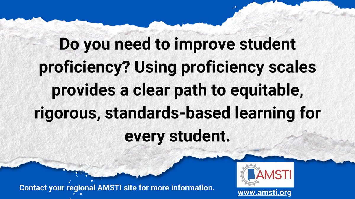 Do you need to improve student proficiency? Using proficiency scales provides a clear path to equitable, rigorous, standards-based learning for every student. Contact your local regional AMSTI site for more information. amsti.org <a href="/sledwell/">Sandy Ledwell</a> <a href="/AlabamaAchieves/">Alabama State Department of Education</a>