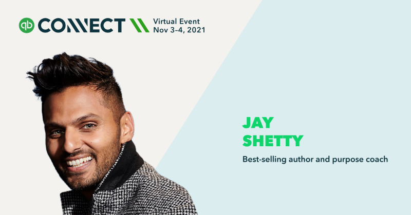 "You’re not just managing people’s numbers and accounts and businesses, you’re managing their purpose." -<a href="/JayShettyIW/">Jay Shetty</a> #QBConnect