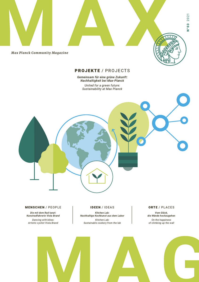 sustainable_mpg's tweet image. The October issue of MAX MAG focuses on &quot;Sustainability in Research&quot; - many of the active climate protection pioneers of @maxplanckpress are featured. Have a look: s.gwdg.de/DI8axU