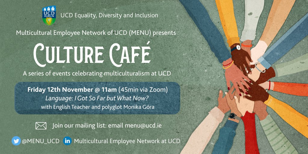 MENU_UCD's tweet photo. Note the date⭐Friday 12 Nov, hear from Monika Góra  on how best to advance your language level. #LanguageLearning #Diversity https://t.co/S0l687XB4k