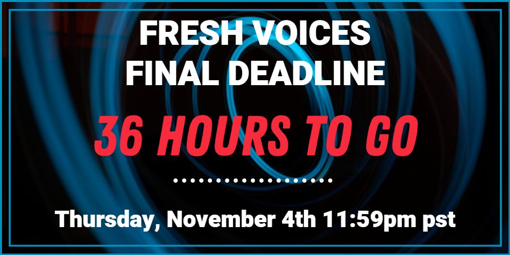 FreshVoices_SR's tweet photo. FINAL DEADLINE ALERT: 36 HOURS TO GO!! Entries Close Thursday - Let your voice be heard!! https://t.co/Ly9LI6B3KV https://t.co/rHBymS7fMx