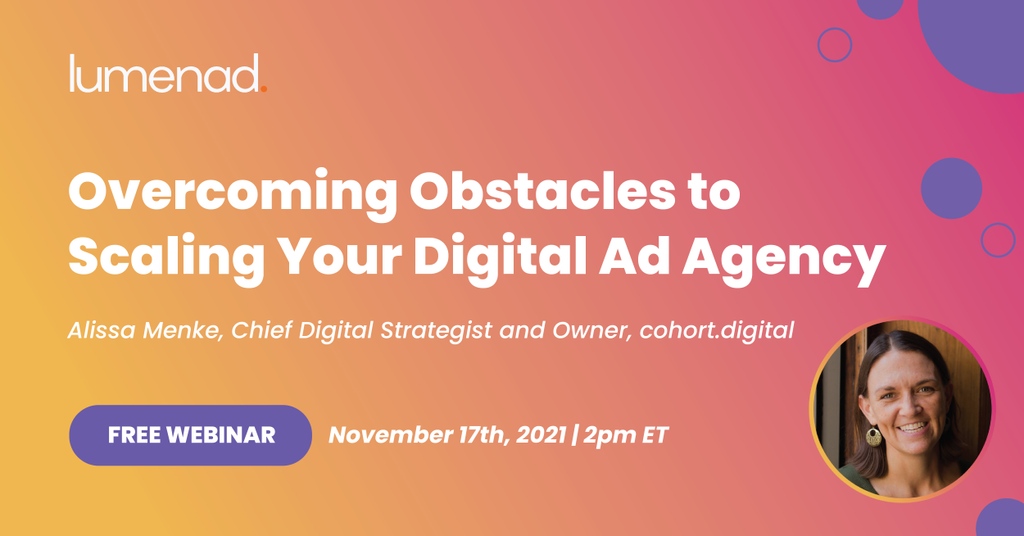 Alissa Menke of cohort.digital chats with us on using SaaS reporting technologies to scale your agency. 

You heard us correctly: reporting on campaigns is more than just keeping your clients happy, it also keeps YOUR business thriving. 

Link in Bio