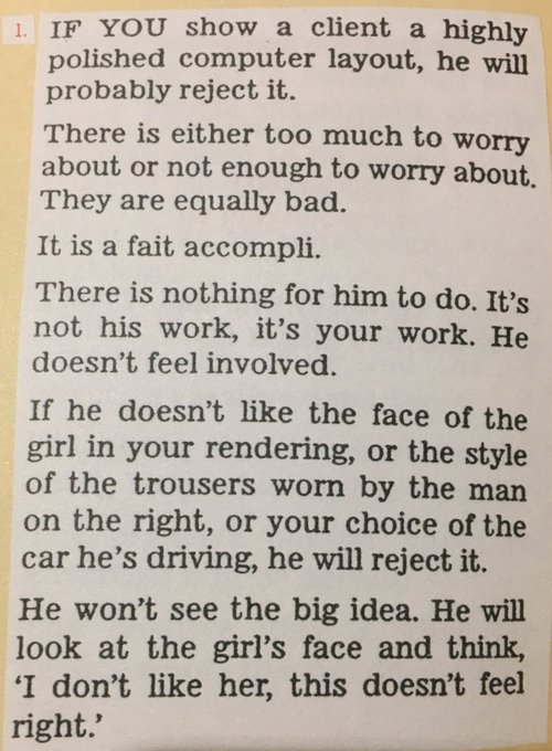 rshotton's tweet photo. Paul Arden on why rough layouts sell the idea better than polished ones

From It's Not How Good You Are... (2003) https://t.co/Z2xNVJJylT