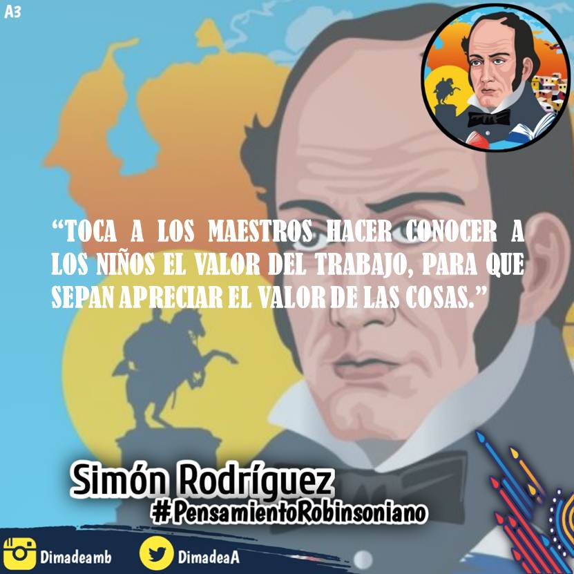DimadeaA's tweet photo. #03NOV || #PensamientoRobinsoniano "Toca a los maestros hacer conocer a los niños el valor del trabajo, para que sepan apreciar el valor de las cosas"
#DimadeaAMB
#SimonRodriguez
#VenezuelaPotencia https://t.co/zzJHGQgIA7