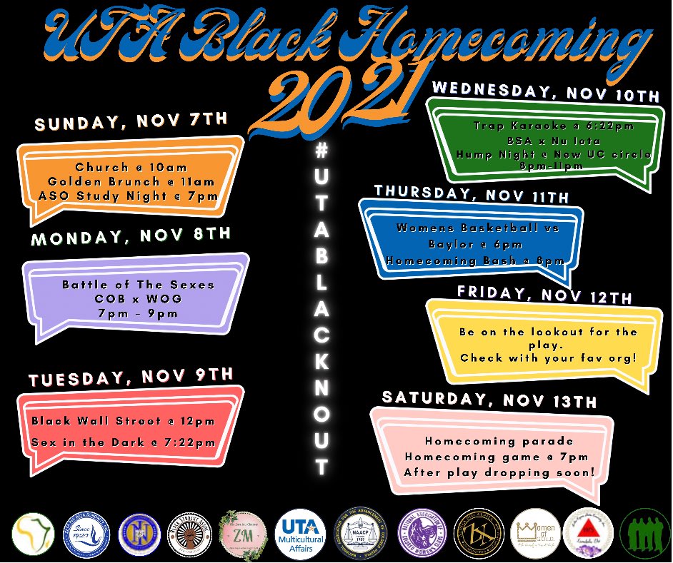 We know y’all have been asking around and would like to present to you this years UTA Black Homecoming theme “Black N Out!” Various Organizations from the Black community have come together to plan Events, Shirts, Theme Days, and other festive activities 👀
#UTABlackNOut21
