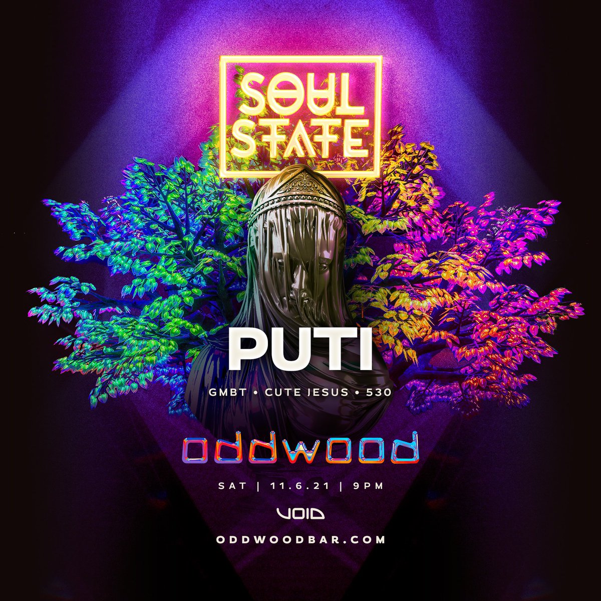 🌳 Soul State Saturdays W/ PUTI

11.6.21 | 9PM - 2AM

GUEST LIST: ODDWOODBAR.COM

<a href="/AREA15official/">AREA15</a>