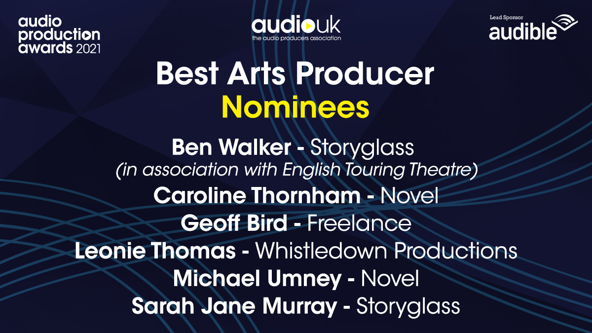 And so we begin with the nominees for... 

⭐️ Best Arts Producer⭐️

1. <a href="/_Ben_Walker/">Ben Walker</a> <a href="/StoryglassPod/">Storyglass</a> 
2. <a href="/cathornham/">Caroline Thornham</a> @we_are_novel_ 
3. <a href="/garthurb/">geoff bird</a>
4. <a href="/Leoniespark/">Leonie Thomas</a> <a href="/WhistledownProd/">Whistledown</a> 
5. Michael Umney @we_are_novel_ 
6. @misssjmurray <a href="/StoryglassPod/">Storyglass</a> 

#APAs2021