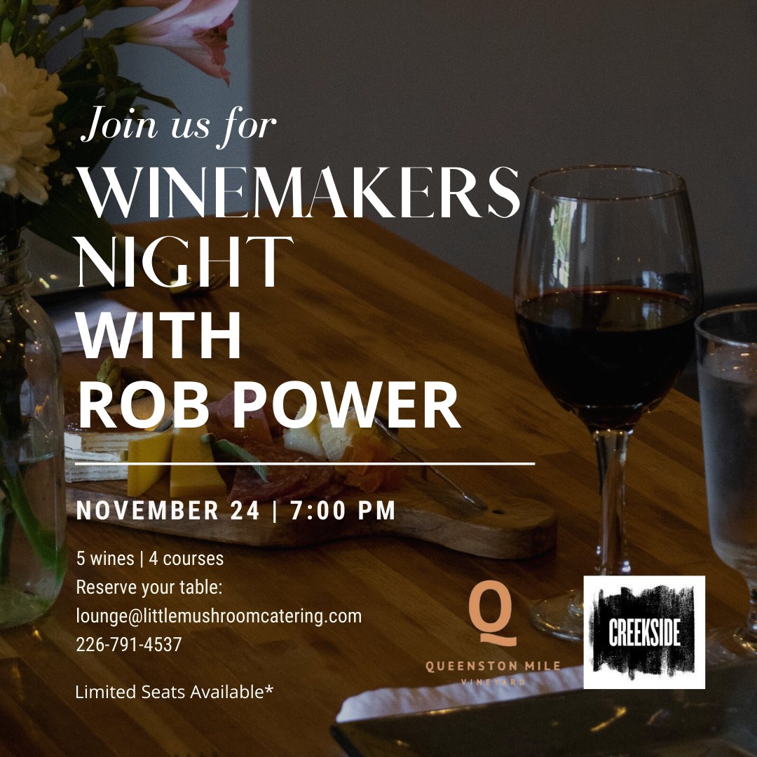 🥂Special announcement!
We are having a Winemakers Dinner at the end of this month hosted by 
Rob Power from <a href="/CreeksideWine/">Creekside Winery</a>  and <a href="/QueenstonMile/">Queenston Mile Vineyard</a>  
Learn about the ins and outs of making wine 🍷 
Seats are filling up fast, so book yours while they’re still available!