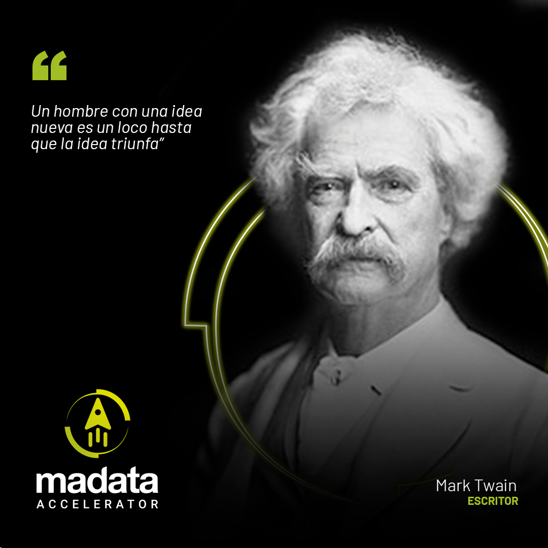 madataaccel's tweet photo. "Un hombre con una idea nueva es un loco hasta que la idea triunfa". 
Mark Twain

#Madata #MadataAccelerator #Startups #AceleradoraCorporativa #Negocios #Emprende #Tech #Soluciones #Aceleradora #Emprendedores #AceleradoraStartups #Amazon #AWS https://t.co/b0wT6n7v2s