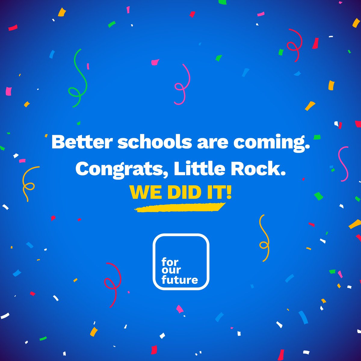 LrsdNext's tweet image. Because of your YES — better schools are coming!

Congratulations Little Rock, we did it!