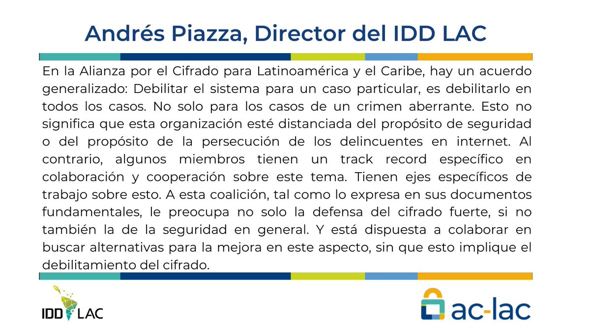 aclac_alianza's tweet photo. #ACLAClive Cara a Cara:
A @aclac_alianza está disposta a buscar alternativas para melhorar neste aspecto (segurança geral), sem que isso implique enfraquecimento da #criptografia🔒" explica @andrespiazza de @idd_lac
Veja sua participação completa👇
https://t.co/UCDJFGHWwN https://t.co/DT2iE0qBOz