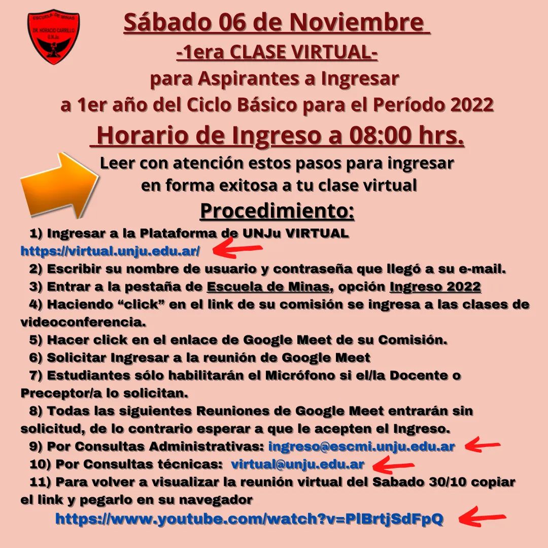 Información Importante para aspirantes a ingresar a 1er. año del ciclo básico para el ciclo lectivo 2022. 
☆ Leer con Atención ☆
Link ingreso a la UNJuVirtual: virtual.unju.edu.ar
Link YouTube Reunión Virtual: 
youtube.com/watch?v=PlBrtj…
#EscueladeMinas #UNJu #Jujuy