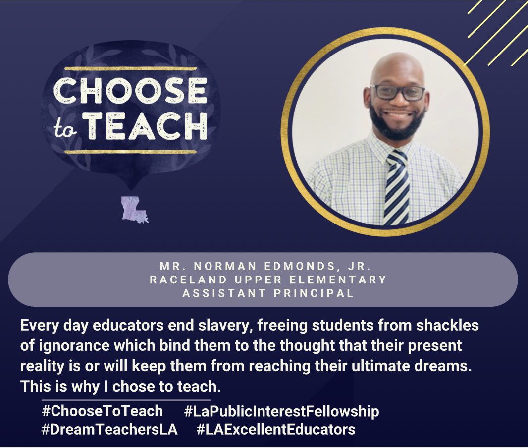 #ChooseToTeachla #LAExcellentEducators #DreamTeacherLA #LDOE